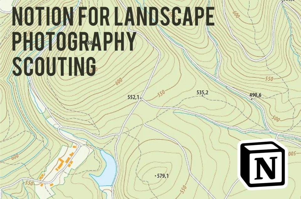 Notion for landscape photography scouting